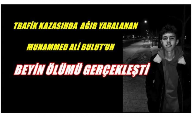 Ağrı da ağır yaralı olarak hastaneye kaldırılan gencin beyin ölümü gerçekleşti