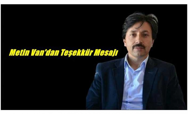 Metin Van'dan Teşekkür