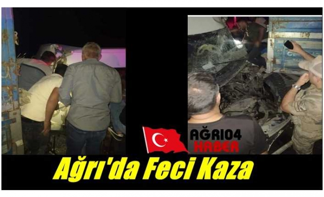 Ağrı'da yaşanan feci kazada ekipler zamanla yarıştı