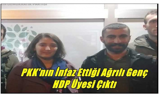 Ağrı'da PKK'nın İnfaz Ettiği  Ozan Çiftçi HDP Üyesi Çıktı