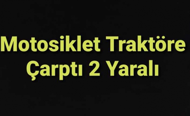 Ağrıda Motosiklet Kazası 1'ı Ağır 2 Yaralı