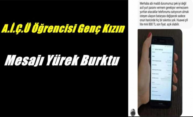 Ağrı İ.Ç.Ü öğrencisi genç kızın mesajı yürek burktu