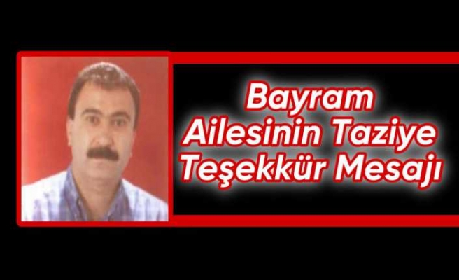 Mustafa  Bayram"dan Taziye Teşekkür Mesajı