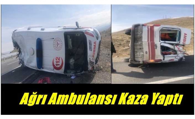 Ağrı'da Ambulans Kazası