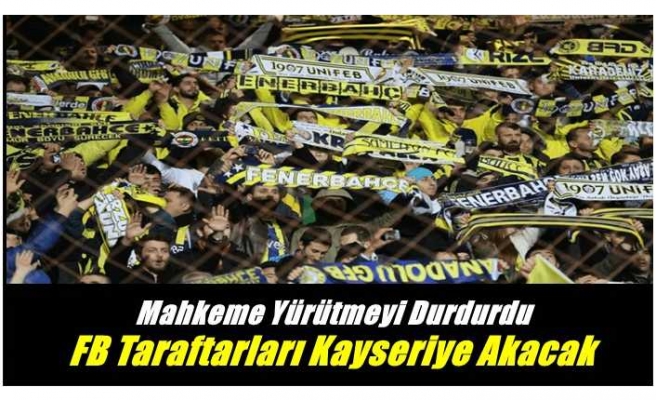 Fenerbahçe Taraftarı Kayseri Tribünlerinde Aynı Tezahüratı Yapacak