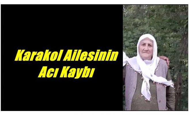 Karakol Ailesinin Acı Kaybı