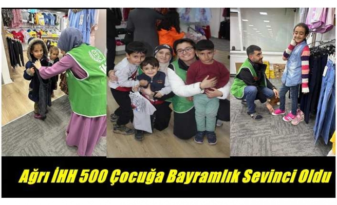 Ağrı İHH 500 Çocuğa Bayramlık Sevinci Oldu