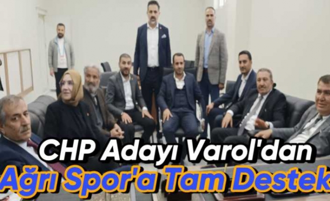 İbrahim Varol'dan Ağrı Spor'a Tam Destek