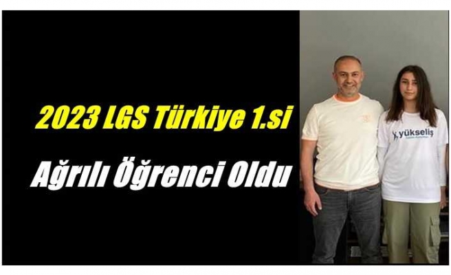 2023 LGS Türkiye Birincisi Ağrılı Ayşe Kübra Oldu