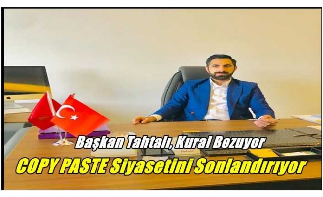 Ömer Tahtalı Ağrı Siyasetinde Kural Bozuyor ''Copy paste son buluyor''