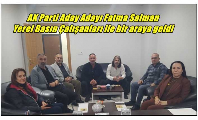 Ak Partili Fatma Salman Ağrı Yerel Basını İle Buluştu