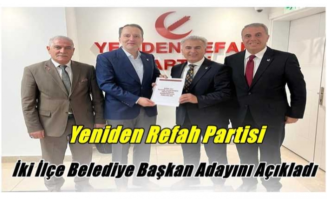 Yeniden Refah Partisi Ağrı Adaylarını Açıkladı