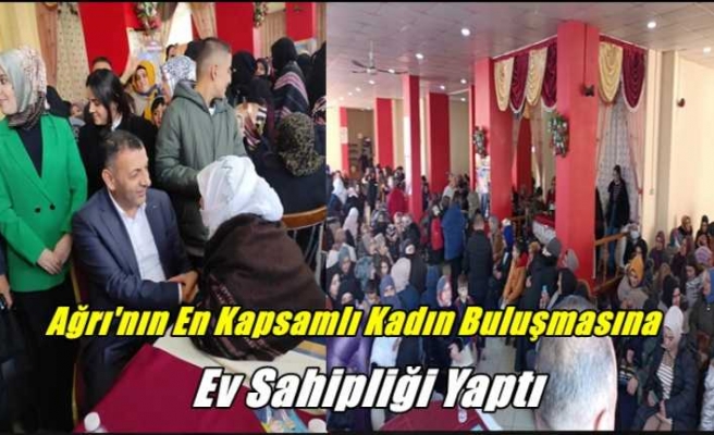 Ak Parti Adayı Aydın Ağrı'nın En Kapsamlı Kadın Buluşmasında Konuştu