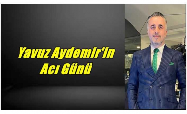 Aydemir Ailesi'nin Acı Günü