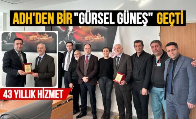 ADH'den Bir Gürsel Güneş Geçti