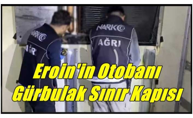 Ağrı’da Uyuşturucu Tacirleri Polisin Radarına Takıldı