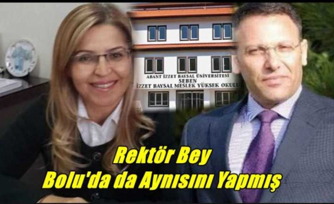 Ağrılılara Baskı Yapan Iğdır Rektörü Boluda da Aynı Uygulamalarla Gündem olmuş