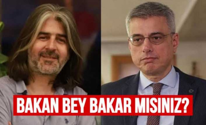 Bakan Bey, bakar mısınız? Rektör Hocam, gereğini yapar mısınız?"