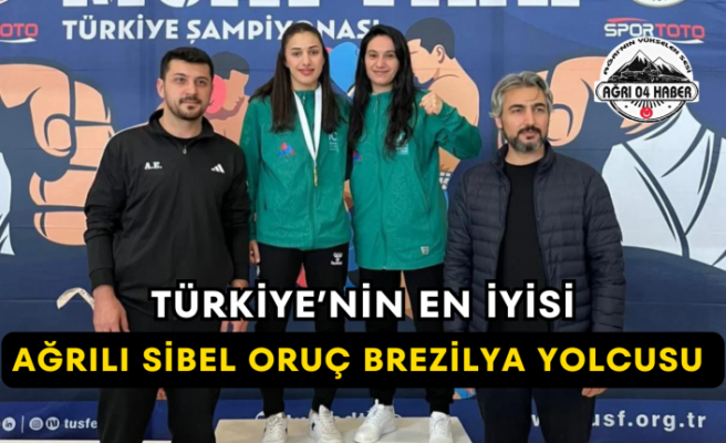 Türkiye’nin En İyisi Ağrılı Sibel Oruç Brezilya Yolcusu