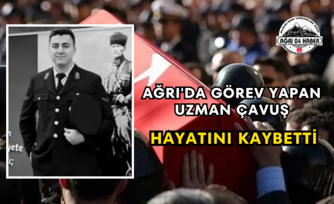 Ağrı'da Görev Yapan Uzman Çavuş Kazada Hayatını kaybetti