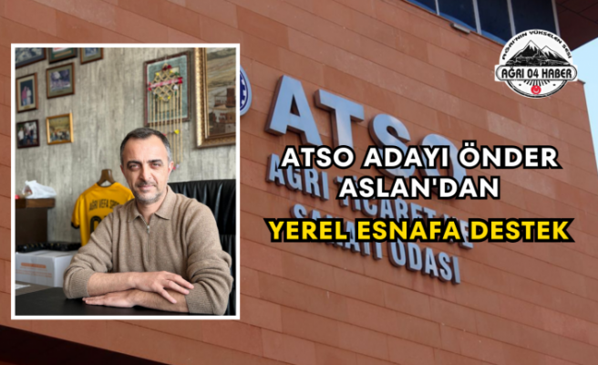 ATSO Adayı Önder Aslan'dan Yerel Esnafa Destek