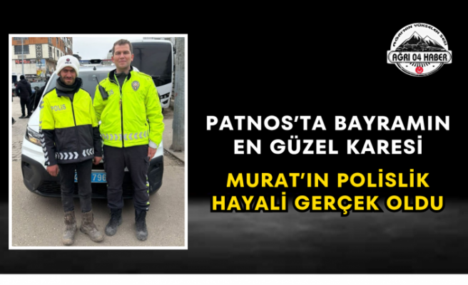 Patnos’ta Bayramın En Güzel Karesi Murat’ın Polislik Hayali Gerçek Oldu