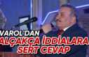 CHP Ağrı Adayı İbrahim Varol alçakca iftiralara...