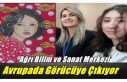 Ağrı Bilim ve Sanat Merkezi Avrupa'da Hünerlerini...