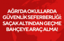 Ağrı’da Okullarda Güvenlik Seferberliği: "Saçak...