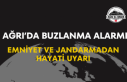 Ağrı’da Buzlanma Alarmı Emniyet ve Jandarmadan...