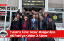 Tutak’ta Fevzi Sayan Rüzgarı İşte AK Parti’ye...