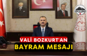 Vali Bozkurt'an Bayram Mesajı