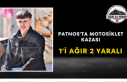 Patnos’ta Motosiklet Kazası 1’i Ağır 2 Yaralı
