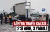 Ağrıda Trafik Kazası 2 si Ağır 3 Yaralı