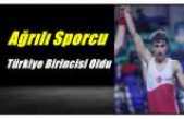 Ağrılı Sporcu Hamza Yerlikaya Türkiye Şampiyonu Oldu