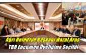 Ağrı Belediye Başkanı Hazal Aras TBB Meclis Üyeliğine Seçildi