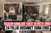 Eleşkirt Belediye Başkanı Ramazan Yakut ilçenin 24 Yıllık Husumetini Sonlandırdı