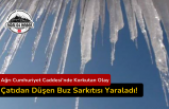Ağrı Cumhuriyet Caddesi’nde Korkutan Olay: Çatıdan Düşen Buz Sarkıtısı Yaraladı!
