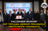 Vali Önder Bozkurt Süt Toplama Merkezi Projemizle Üreticimizin Yanındayız