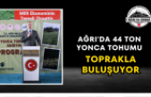 Ağrı'da 44 Ton Yonca Tohumu Toprakla Buluşuyor