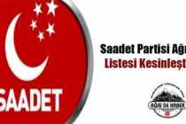 Ağrı Saadet Partisi Aday Listesi