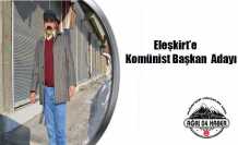 Eleşkirt'e Komünist Başkan