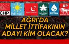 Ağrı'da  Altılı Masanın Milletvekili Adayı Kim Olacak