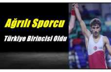 Ağrılı Sporcu Hamza Yerlikaya Türkiye Şampiyonu Oldu