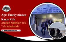 Ağrı Emniyetinden Kaçış Yok: Aranan Şahıslar Tek Tek Yakalandı!