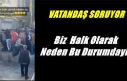 Ağrılıların izdiham yaratan hizmet yoksunluğu kameralara yansıdı