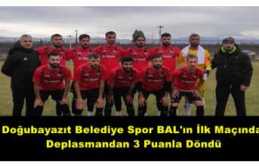 Doğubayazıt Belediye Spor Fırtına Gibi Başladı