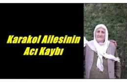 Karakol Ailesinin Acı Kaybı