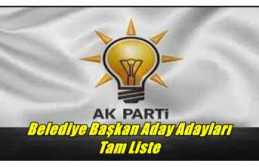 AK Parti Ağrı Belediye Başkan Aday Adayları Tam...