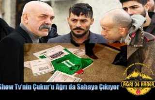 Çukur Ağrı da Sahaya Çıkıyor